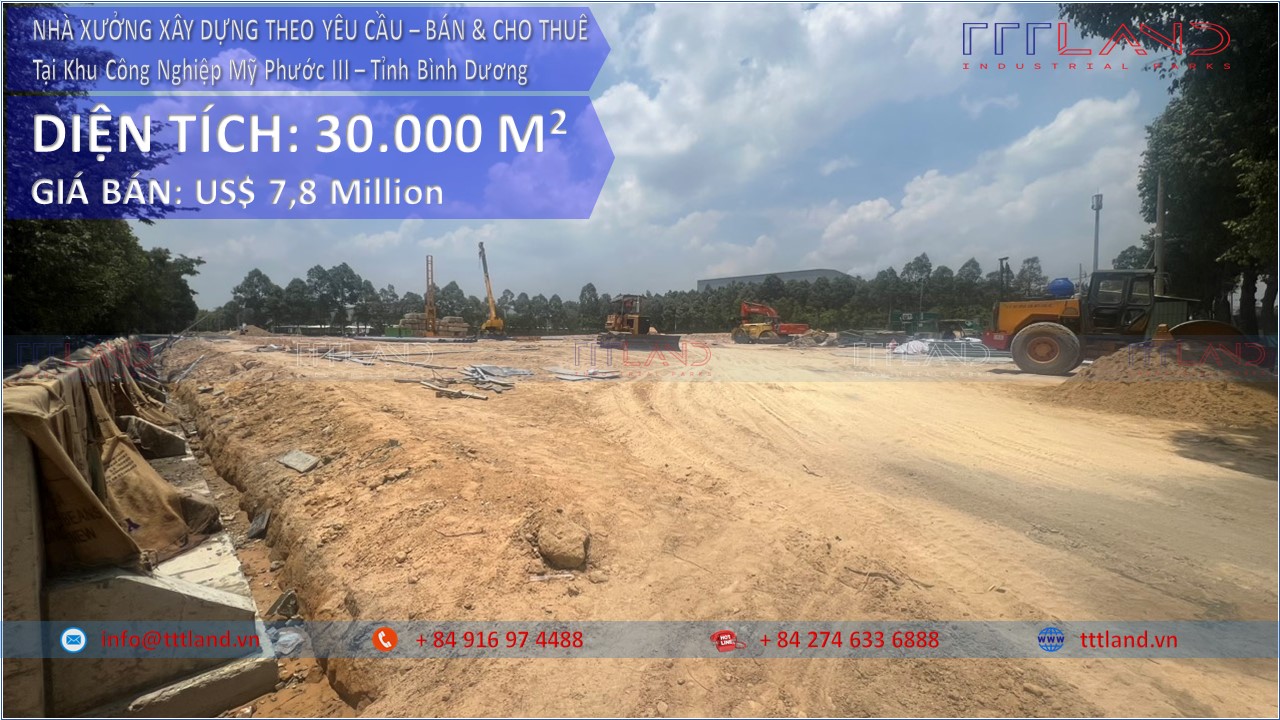 Bán Nhà Xưởng Xây Dựng Theo Yêu Cầu tại Khu Công Nghiệp My Phước 3 - TTTLAND